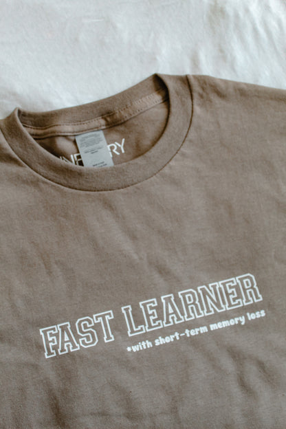 Fast Learner T-Shirt